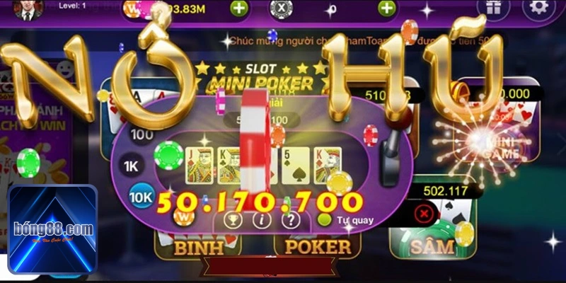 Chinh phục tựa game mini poker bong88 với chiến thắng bùng nổ