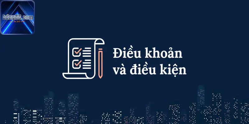Điều khoản và điều kiện bong88 người chơi cần tuân thủ